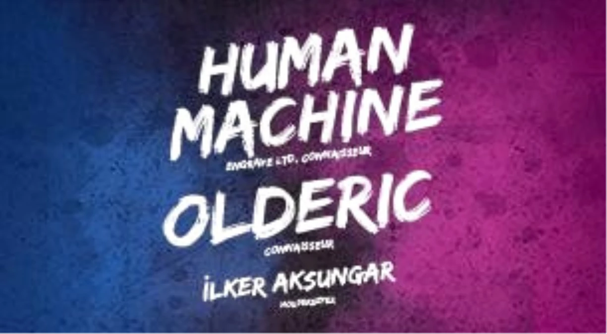 Human Machine & Olderic