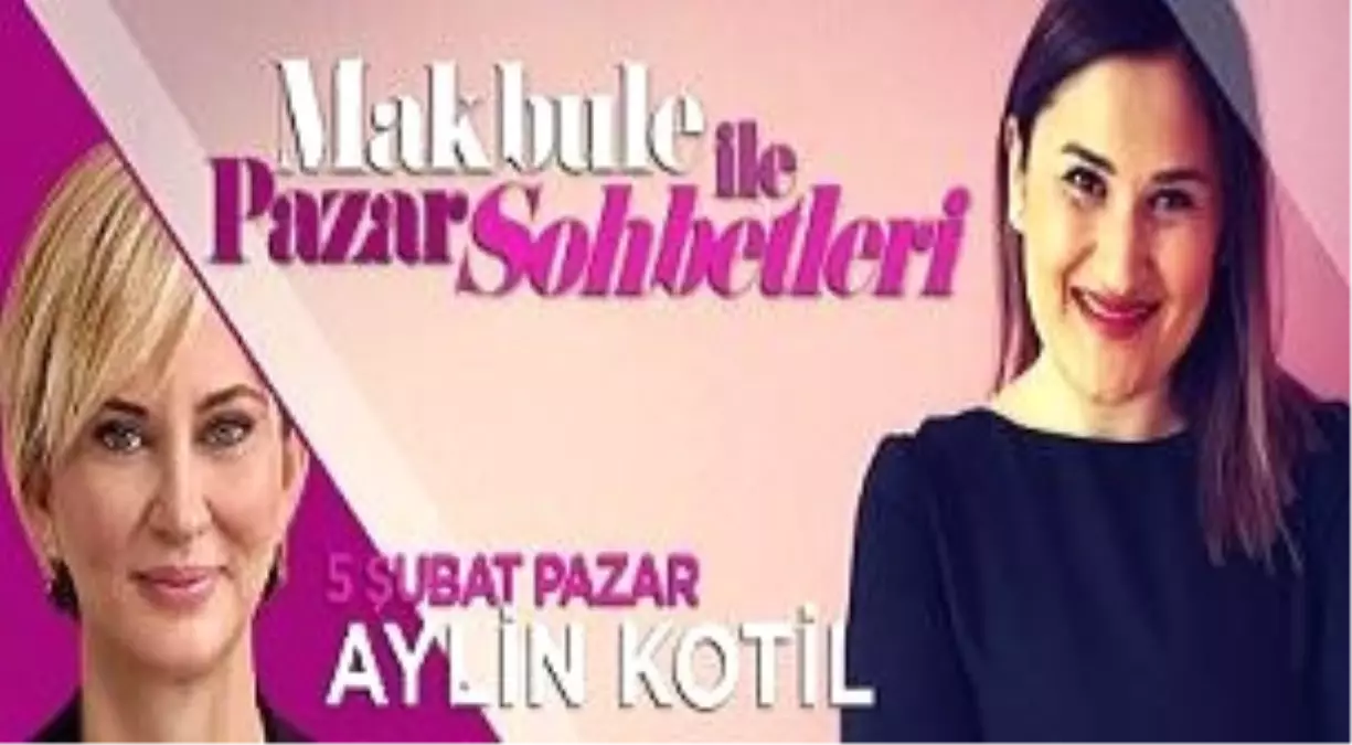 Makbule ile Pazar Sohbetleri - Aylin Kotil