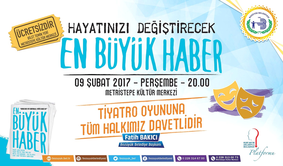 Bozüyük\'te "Hayatınızı Değiştirecek En Büyük Haber" Sahnelenecek