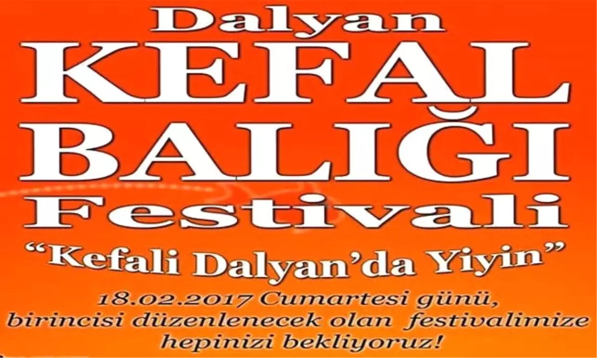 Dalyan Kefal Balığı Festivaline Hazır