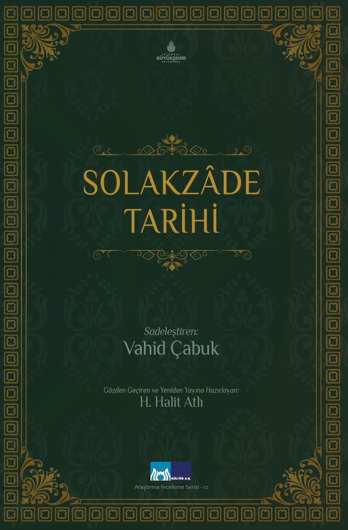 Solakzade Tarihi" Yeniden Yayımlandı