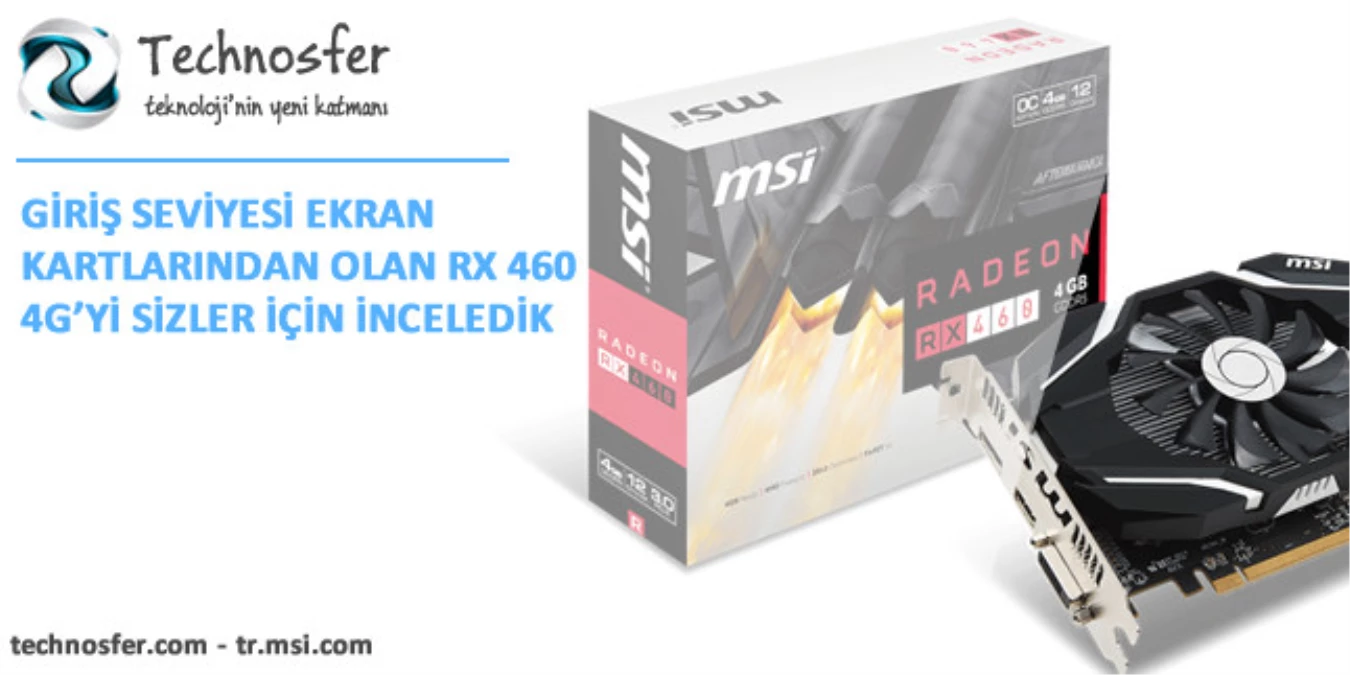 Msı Radeon Rx 460 4g Ekran Kartı İncelemesi