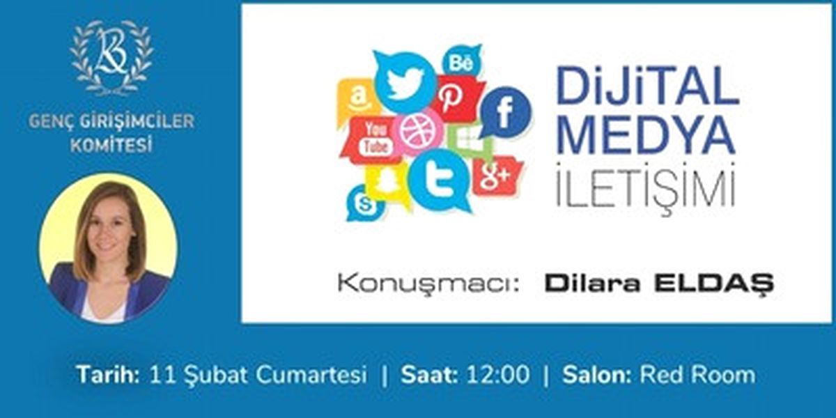 Dijital Medya İletişimi Semineri