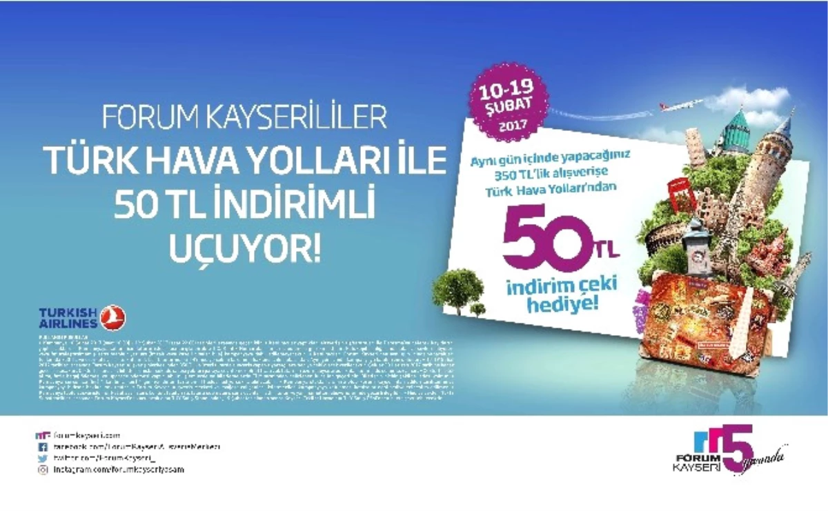 Forum Kayseri\'den Alışveriş Yapanlar Türk Hava Yolları\'yla İndirimli Uçuyor