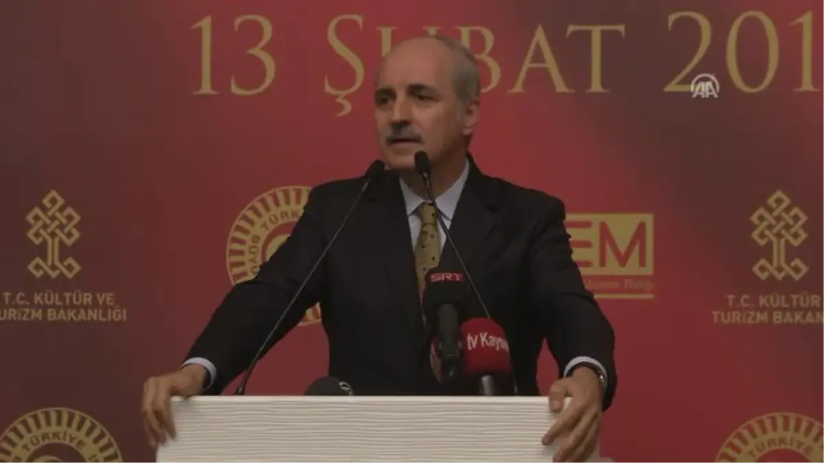 Kurtulmuş: "Bir Asır Sonra Bu Bölge Insanlarının Gönüllerini ve Zihinlerini Bölmeye Çalışıyorlar"