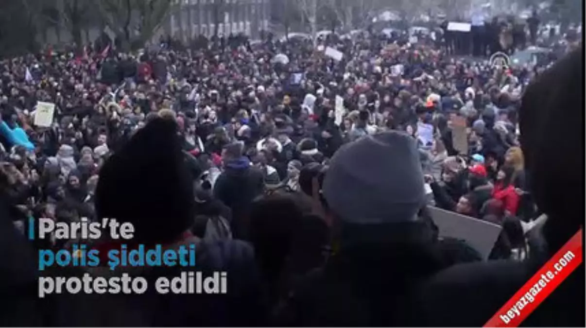 Paris\'te Polis Şiddeti Protesto Edildi