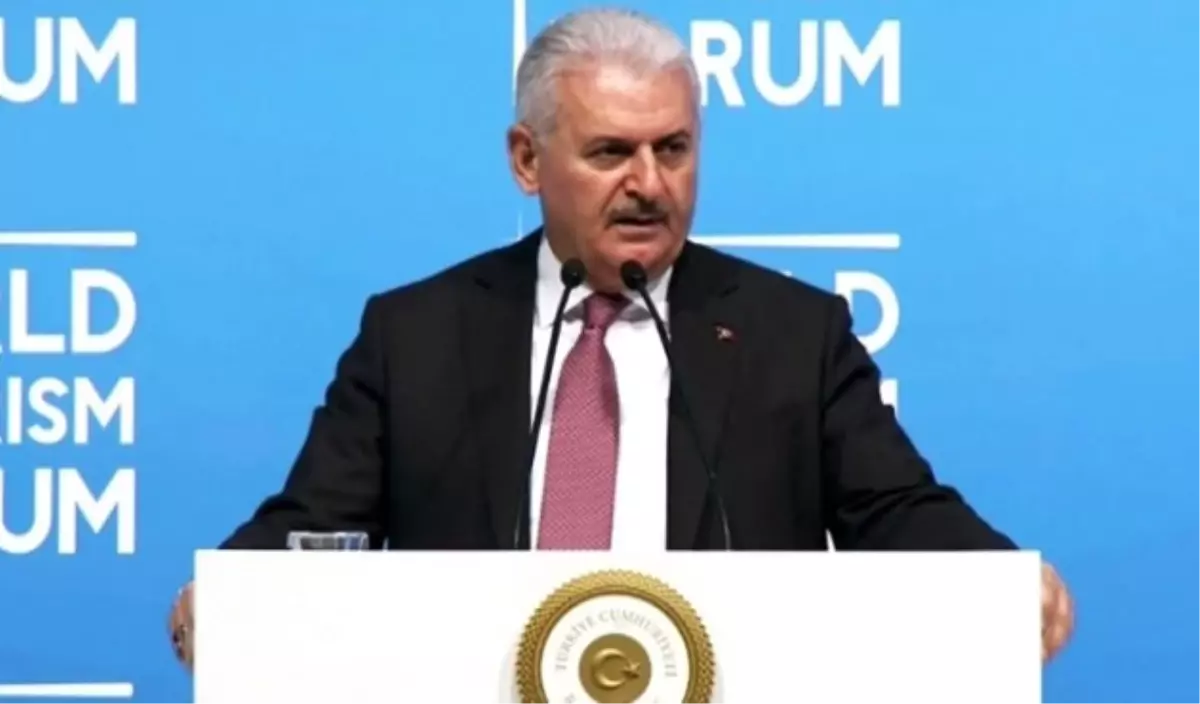 Başbakan Yıldırım, Dünya Turizm Forumu Açılışında Konuştu