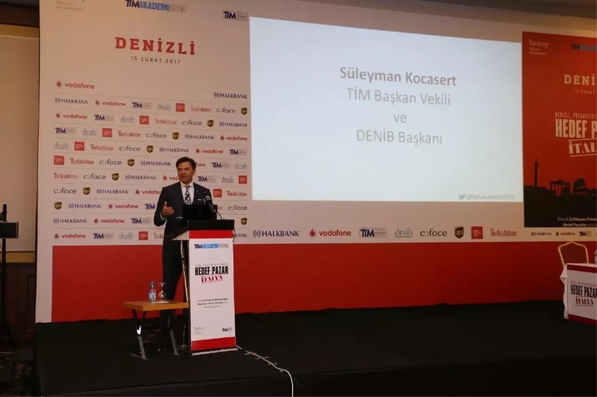 Denizli\'de Hedef Pazar Italya"