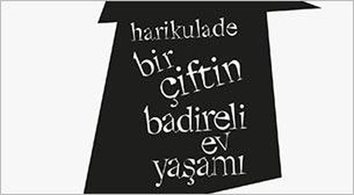 Harikulade Bir Çiftin Badireli Ev Yaşamı - Clout Theatre