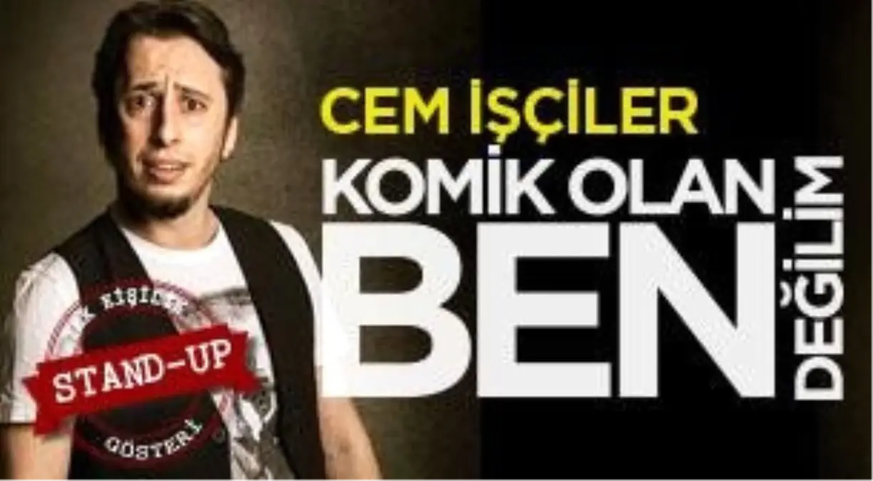 Cem İşçiler - Komik Olan Ben Değilim