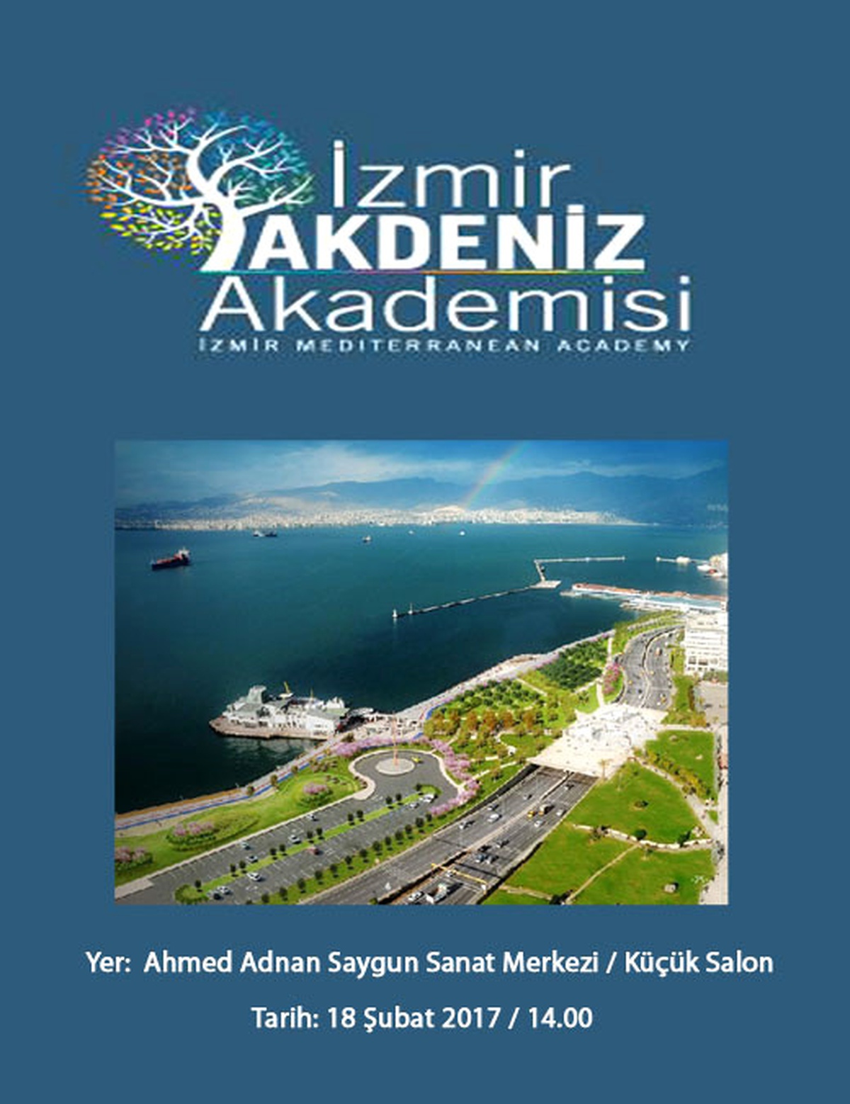 İzmir Akdeniz Akademisi / Akdenizin Kıyısında - Körfez Paneli Körfezin Belleği