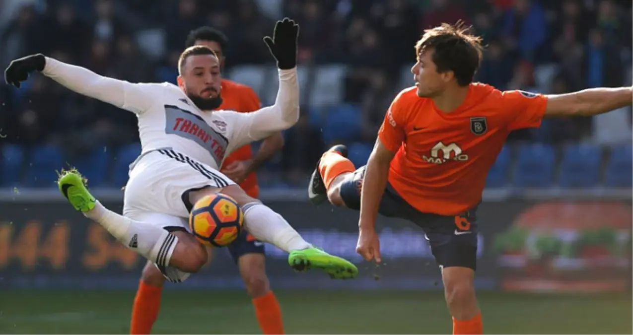 Medipol Başakşehir - Gaziantespor: 0 - 0