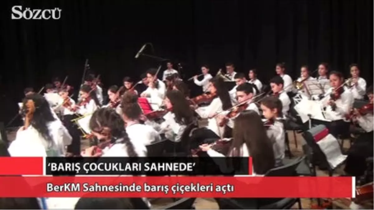 Barış Çocukları Sahnede