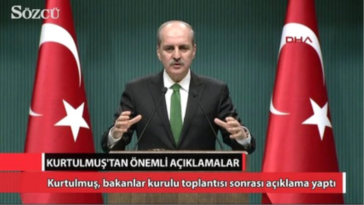 Numan Kurtulmuş\'tan Önemli Açıklamalar