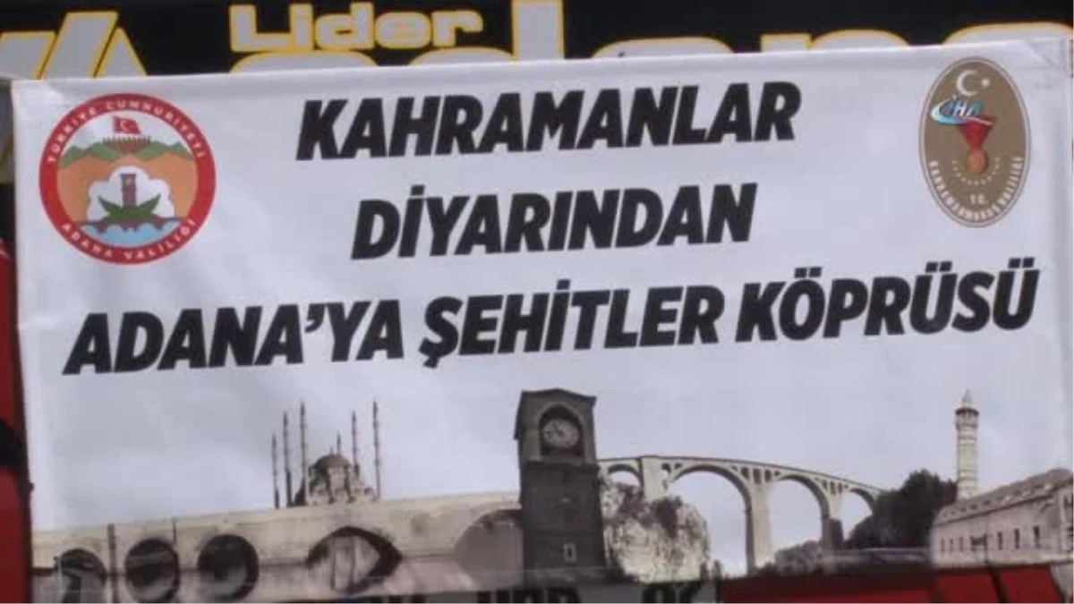 Adana) "Kahramanlar Diyarından Adana\'ya Şehitler Köprüsü" Etkinliği Kapsamında Şehit Aileleri Bir...