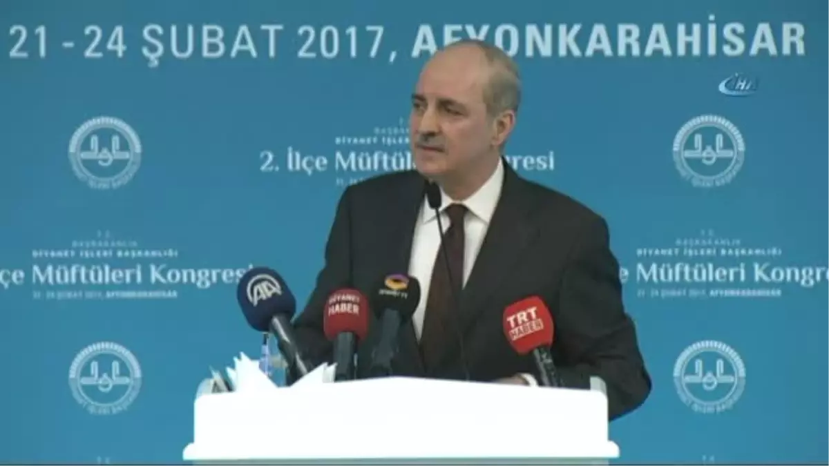 Afyonkarahisar - 3) Numan Kurtulmuş: "Aileyi Ortadan Kaldıracak Yıkım Programlarının Maalesef...