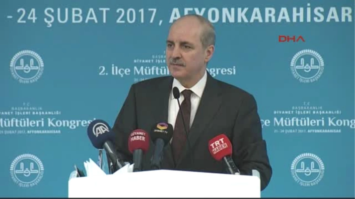 Afyonkarahisar Başbakan Yardımcısı Numan Kurtulmuş 2. Ilçe Müftüleri Kongresi\'nde Konuştu-1