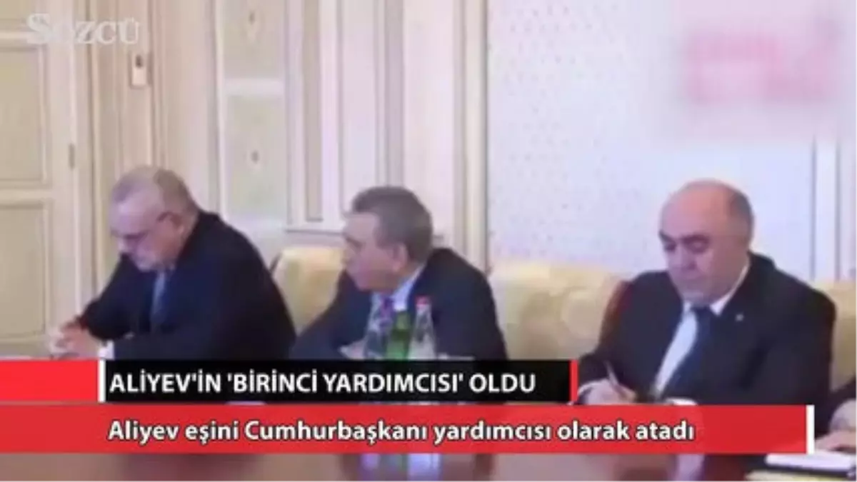 Eşi İlham Aliyev\'in \'Birinci Yardımcısı\' Oldu