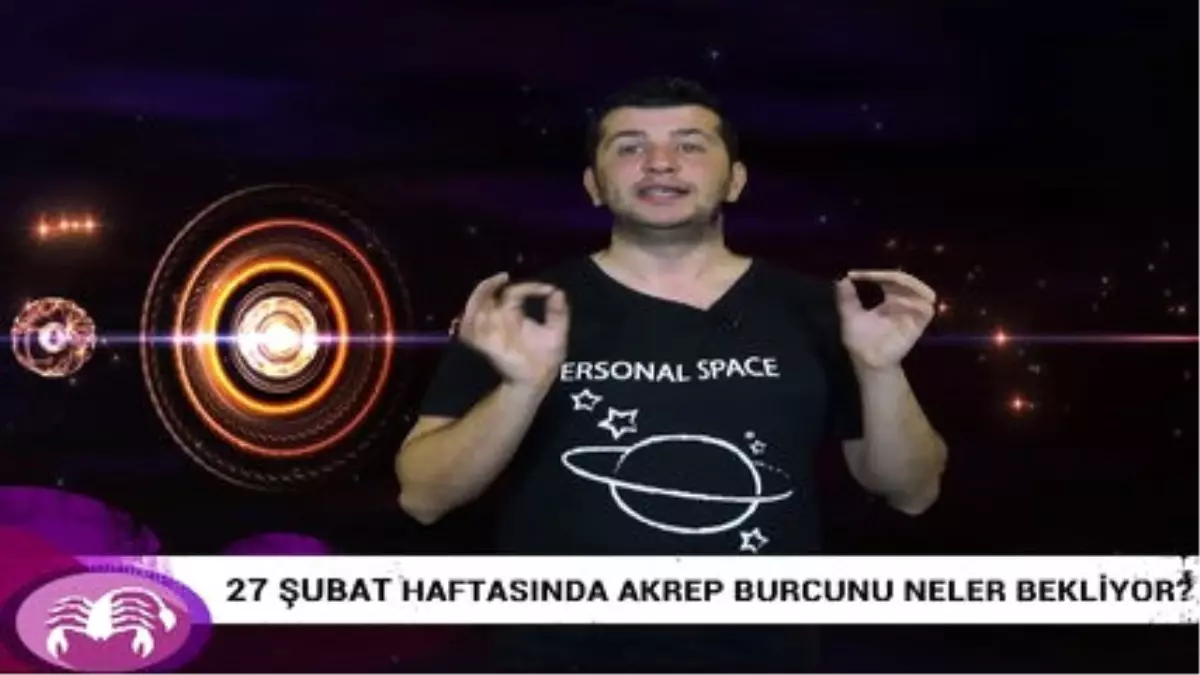 27 Şubat Haftasında Akrep Burcunu Neler Bekliyor?