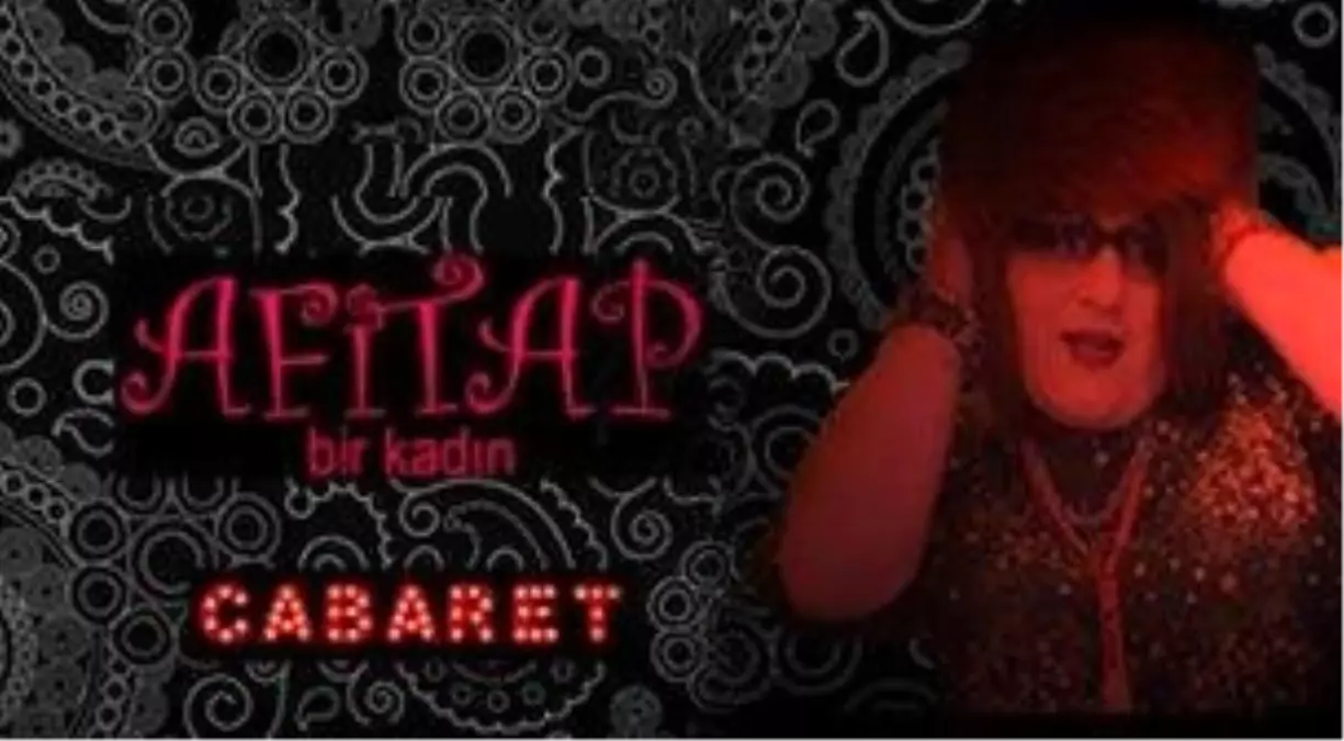 Afitap Bir Kadın - Cabaret