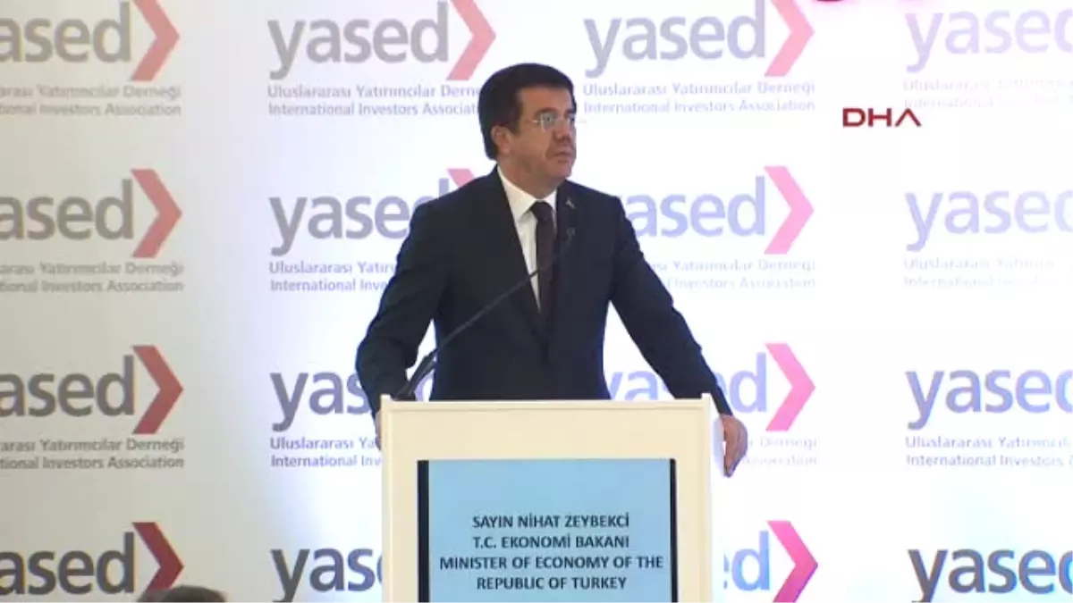 Bakan Zeybekci\'den Yabancı Yatırımcılara: Gelin Konuşalım