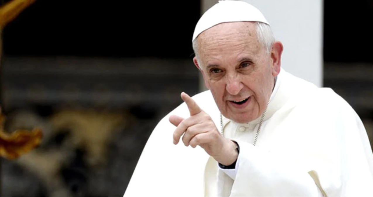 Papa\'dan Bazı Katoliklere: Pis İşleri ve İkiyüzlülüğü Bırakın