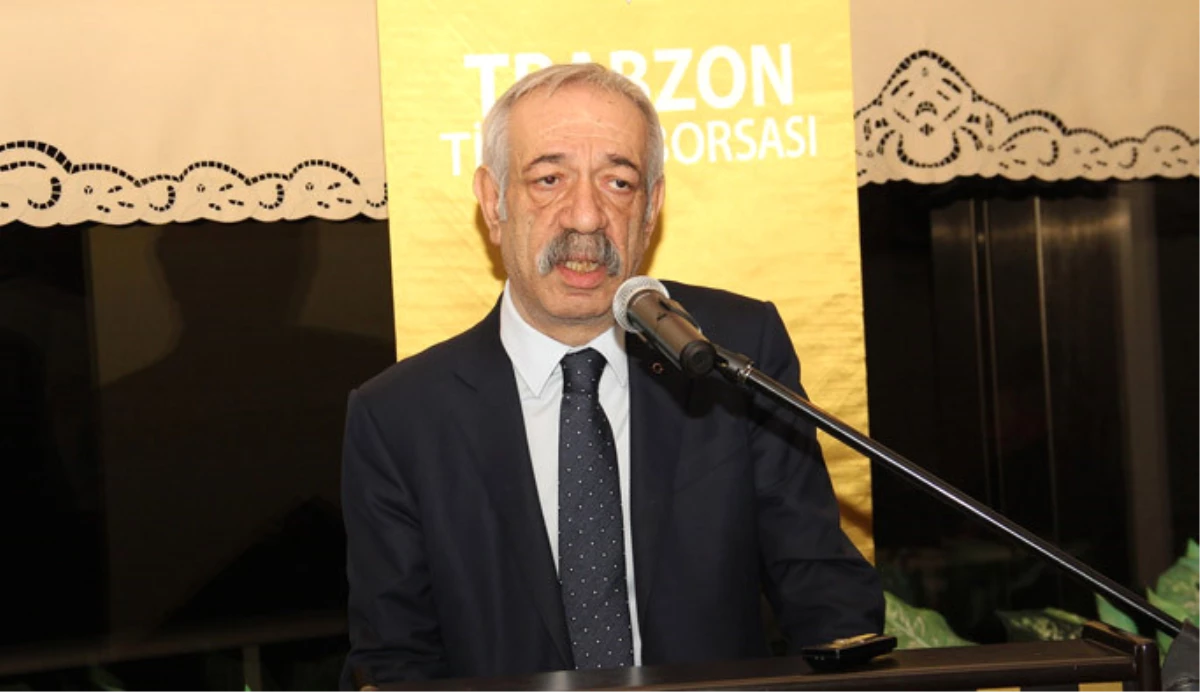 Trabzon Ticaret Borsası Başkanı Köleoğlu Açıklaması