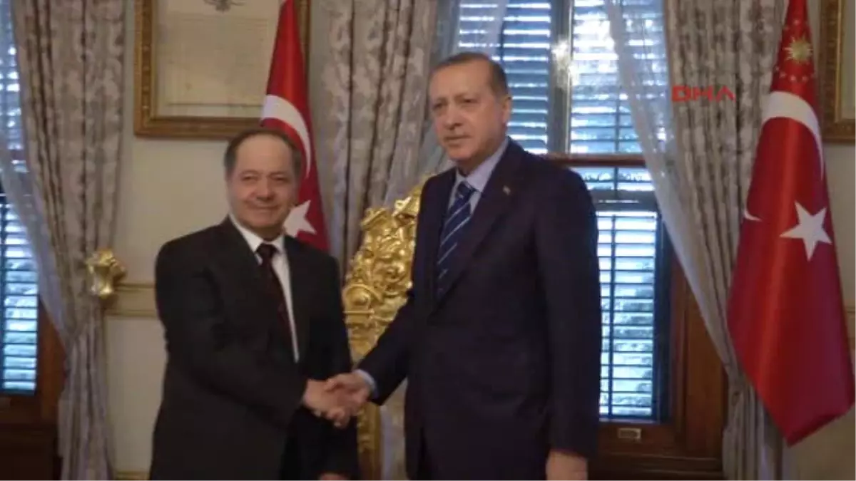 Cumhurbaşkanı Erdoğan Barzani\'yi Kabul Etti