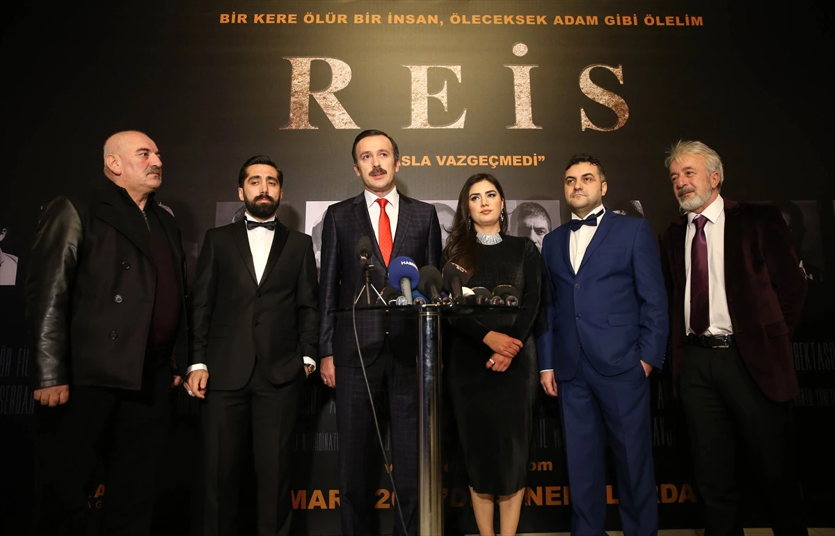 Reis" Filminin Galası Yapıldı