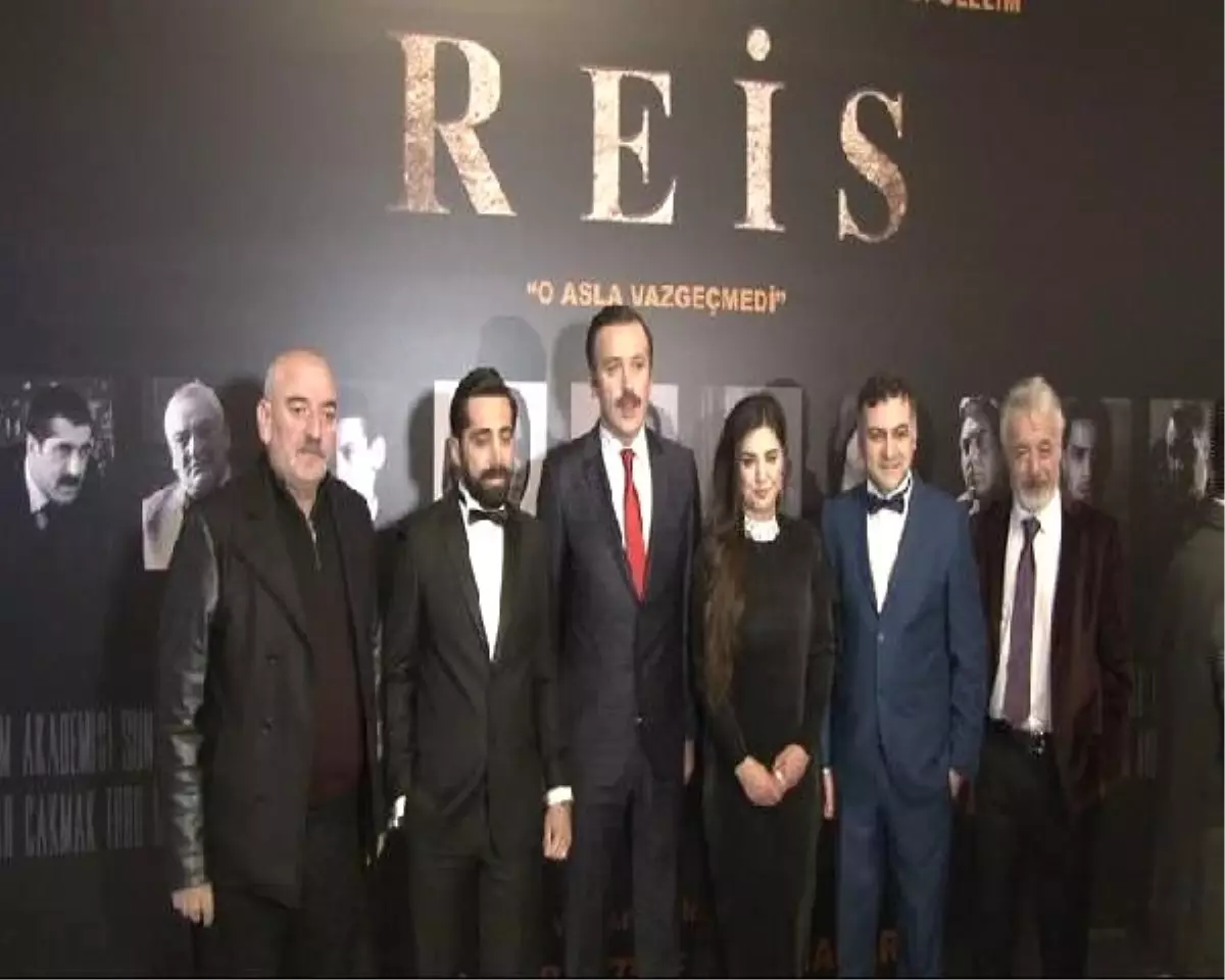 Reis\' Filminin Galası Yapıldı