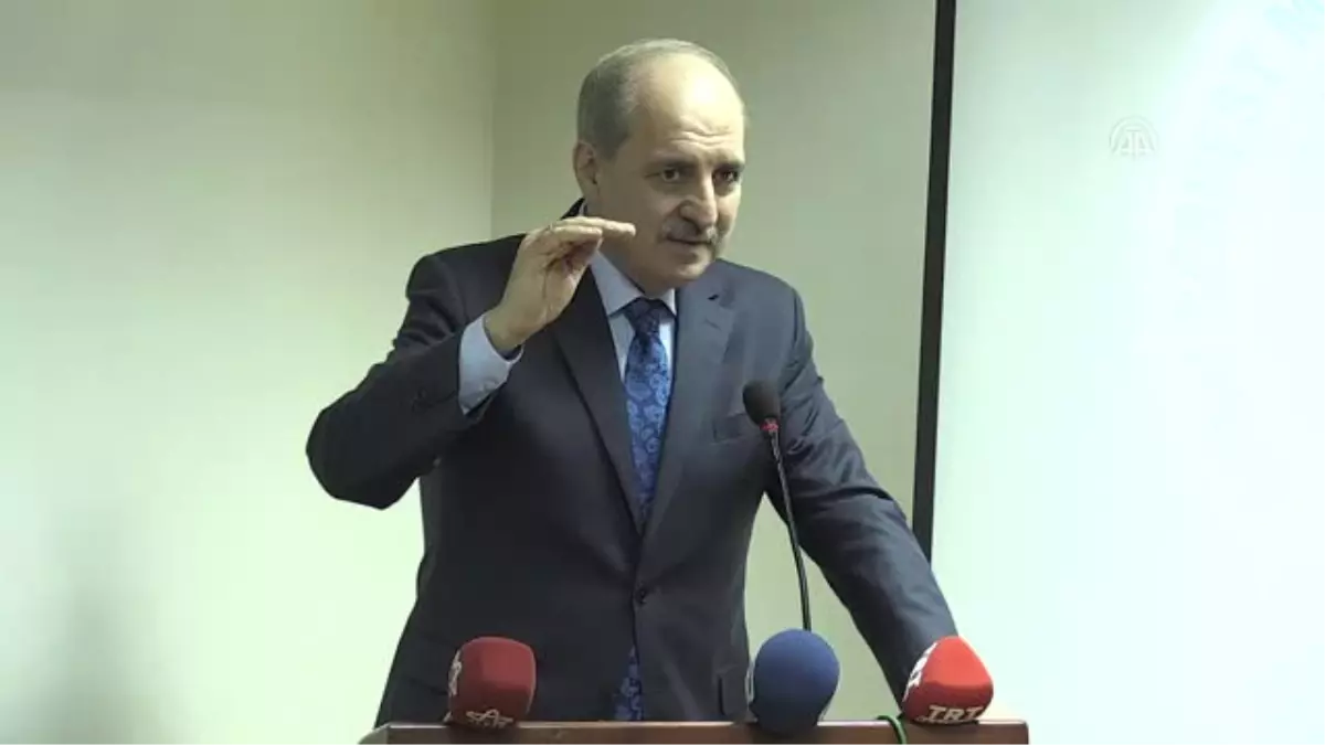 Başbakan Yardımcısı Kurtulmuş Açıklaması