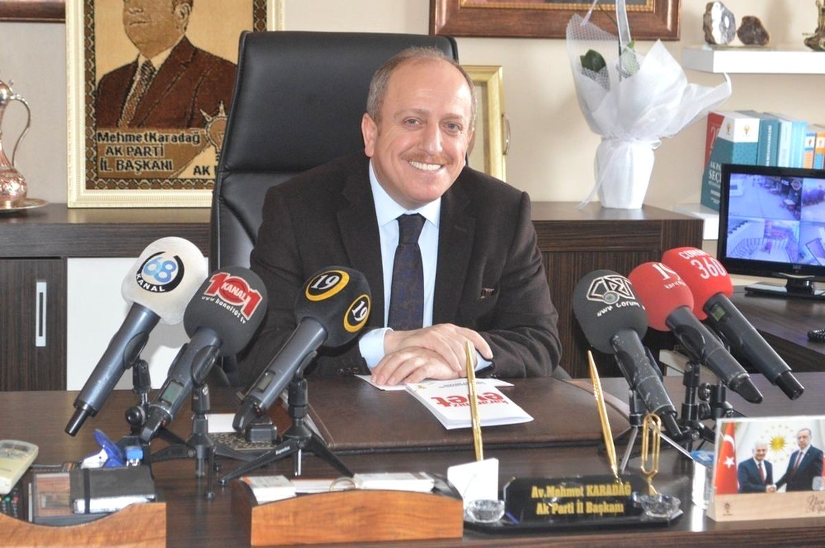 AK Parti Çorum İl Başkanı Mehmet Karadağ;