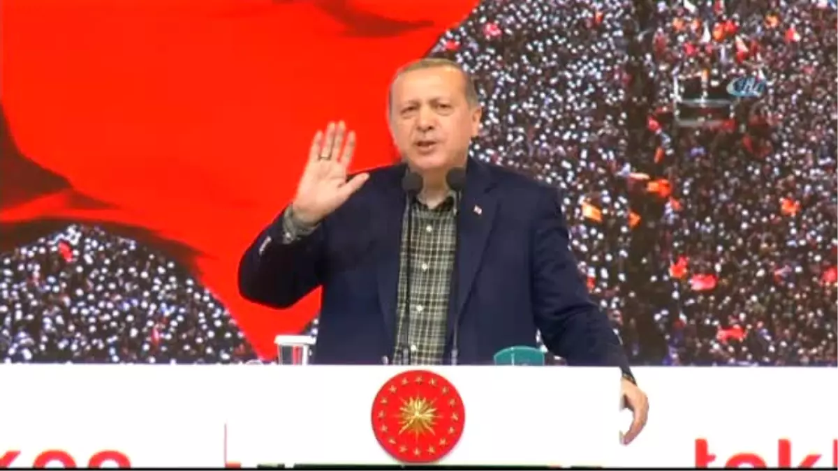 Cumhurbaşkanı Erdoğan: Ben İstersem Gelirim Kapıdan Sokmadığınız Zaman da Dünyayı Ayağa Kaldırırım...