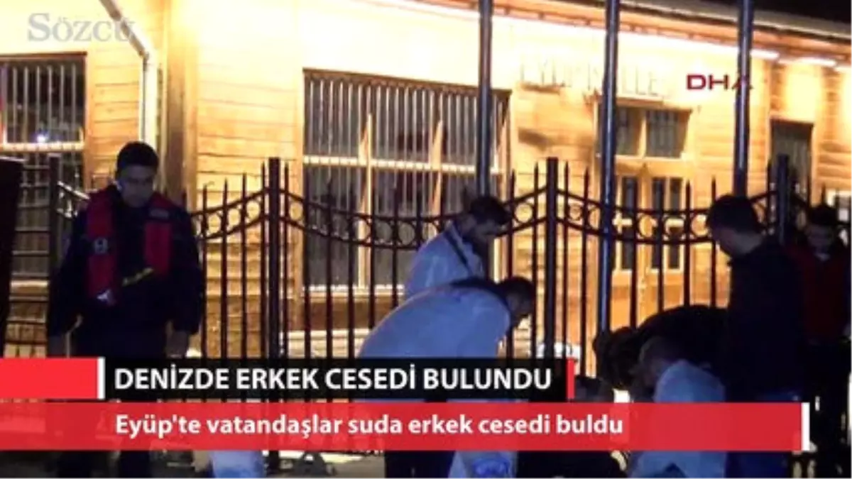 Eyüp\'te Denizde Erkek Cesedi Bulundu