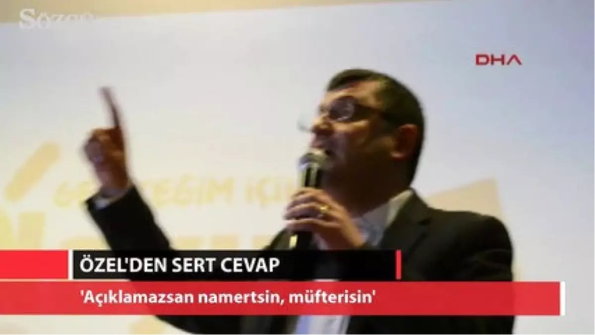 Özel\'den Çavuşoğlu\'na Sert Yanıt