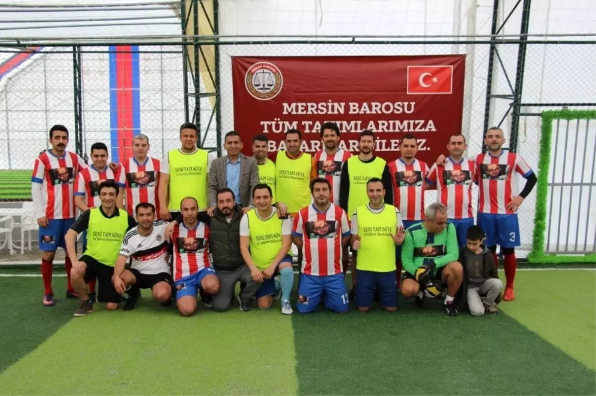 Mersin Barosu\'nun Geleneksel Halı Saha Futbol Turnuvası Başladı