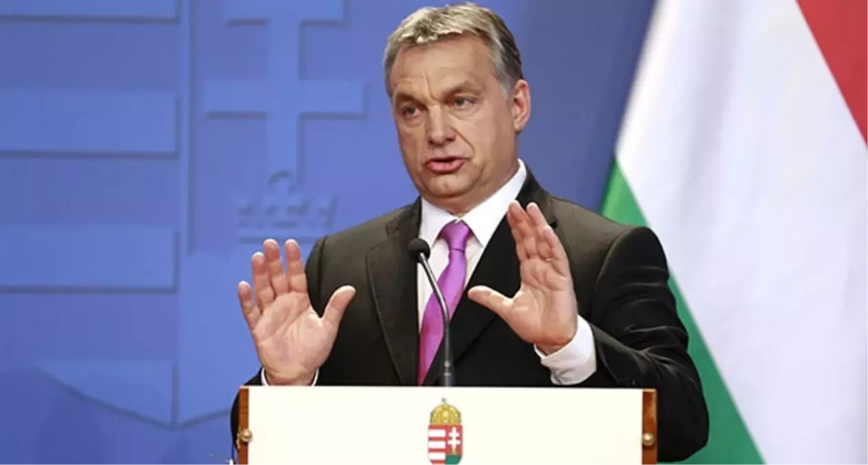 Macaristan Başbakanı Viktor Orban Açıklaması