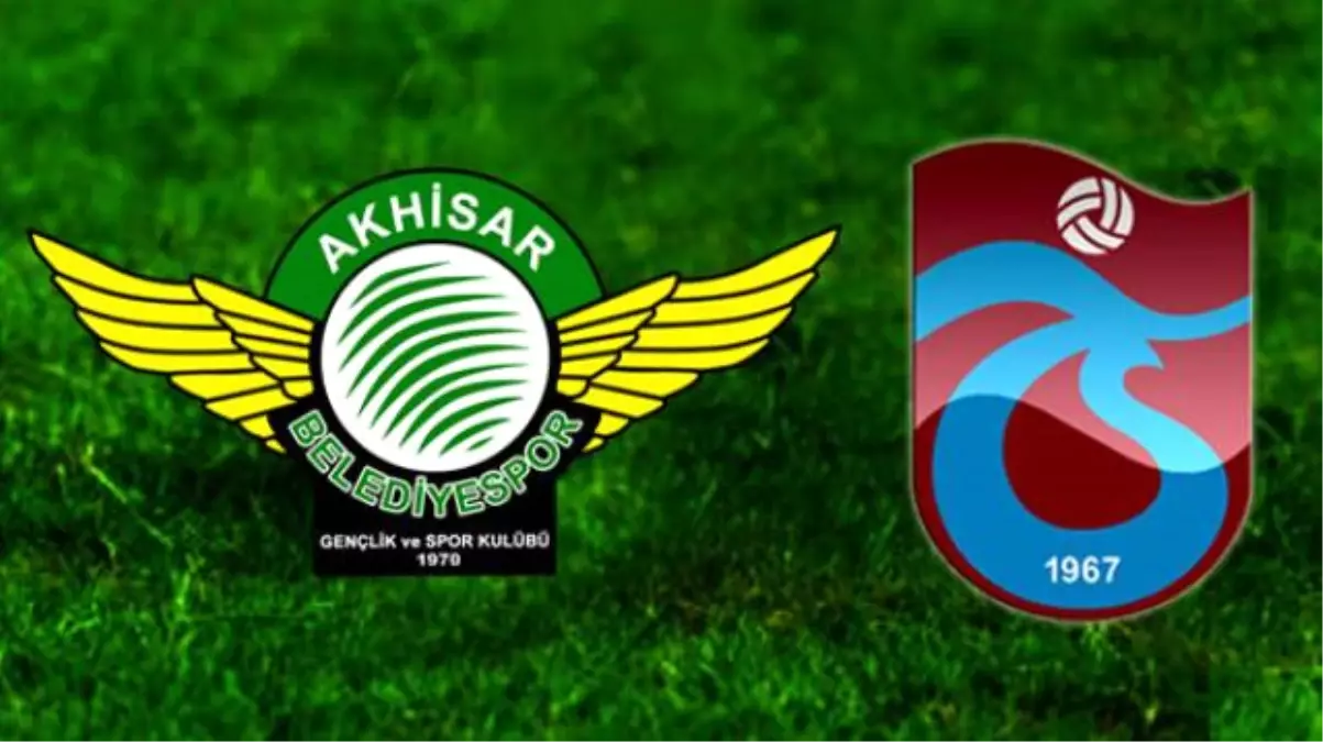 Akhisar-Trabzonspor Maçında Eski Dostlar Karşı Karşıya