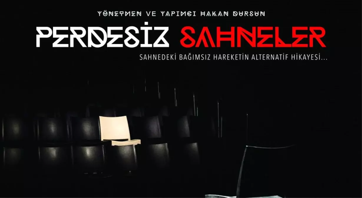 Perdesiz Sahneler" (Hakan Dursun) Film Gösterimi