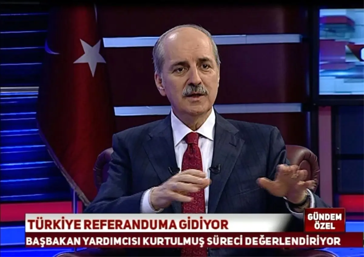 Numan Kurtulmuş: "Suriye\'nin Kuzeyinde Bir Pyd Devleti Oluşmasına Karşıyız"