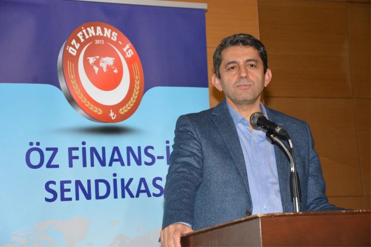 Öz Finans İş Sendikası Genel Başkanı Eroğlu: "Varlık Fonu ile İlgili Yalan Bilgilere İtibar Etmeyin"