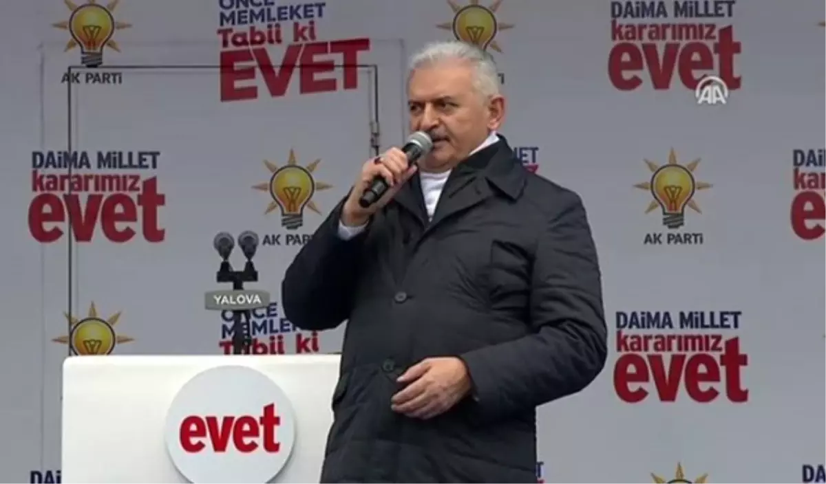 Yıldırım: Cevabı En Ağır Şekilde Verilecek