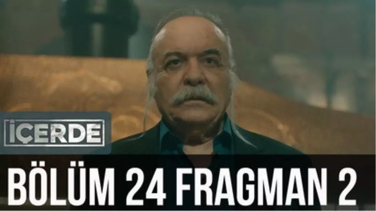 İçerde 24. Bölüm 2. Fragman