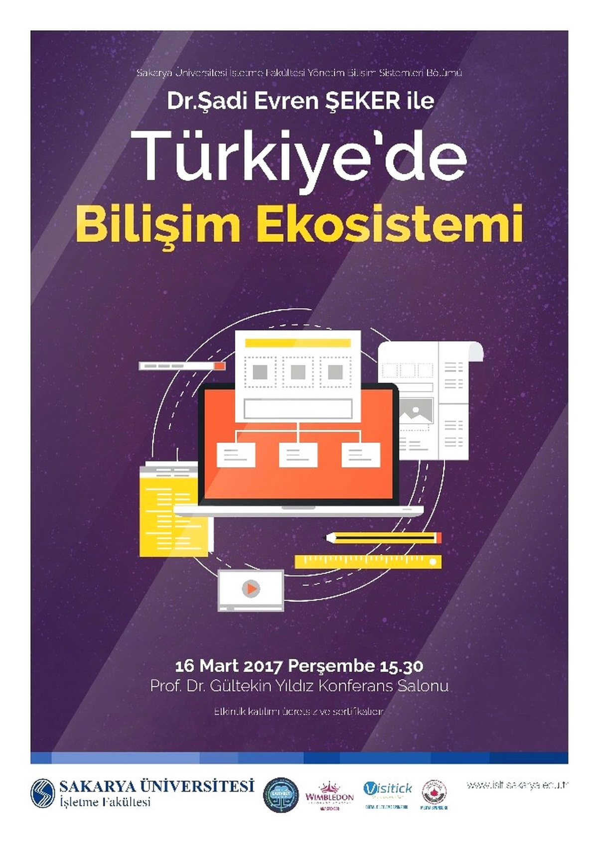 Türkiye\'de Bilişim Sistemleri Ekosistemi\' Etkinliği Saü\'de
