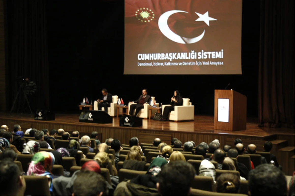 Cumhurbaşkanlığı Sistemi" Konferansı