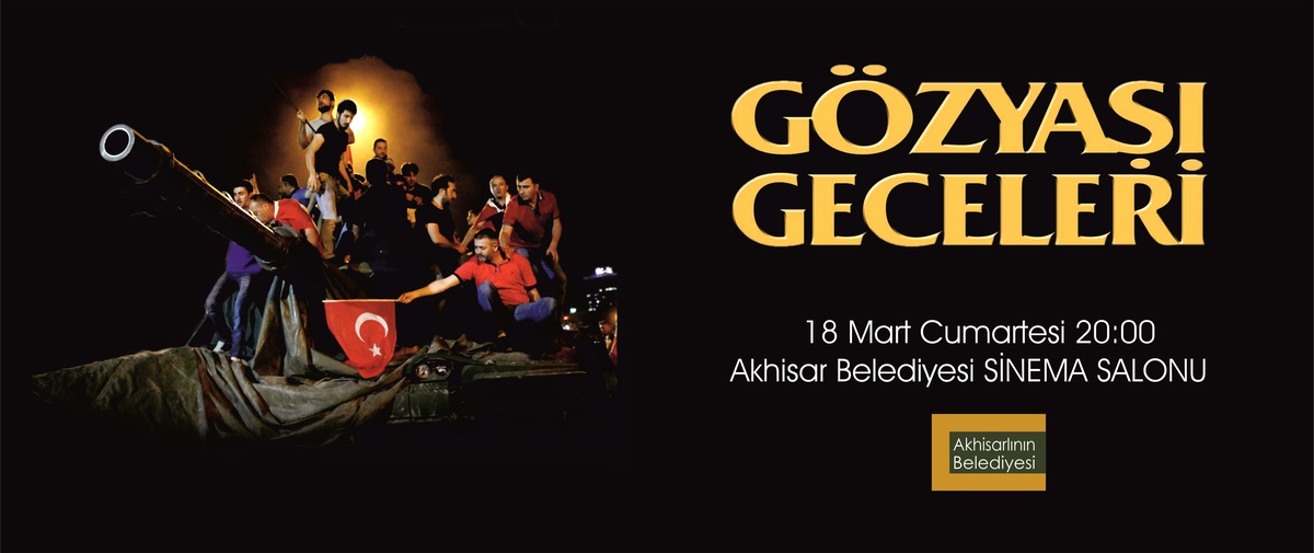 Gözyaşı Geceleri "Son Kale Türkiye" gösterisi 18 Mart\'ta Akhisar\'da