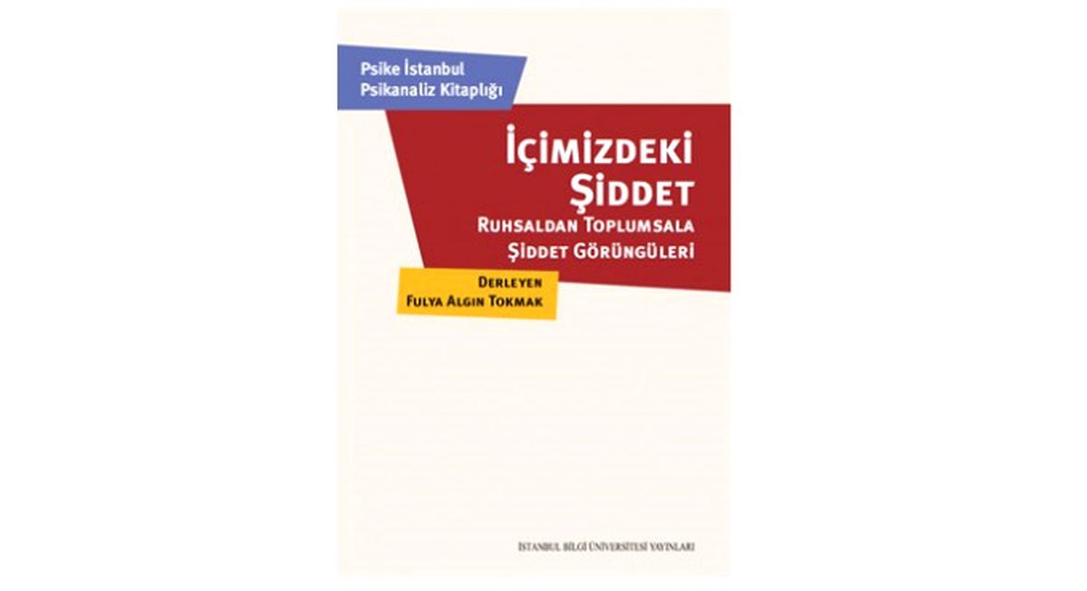 İçimizdeki Şiddet