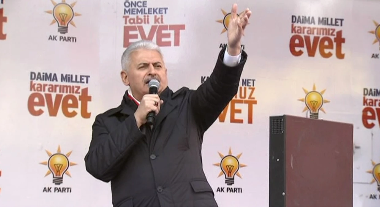 Başbakan Yıldırım: Ey Kılıçdaroğlu Aklını Başına Al
