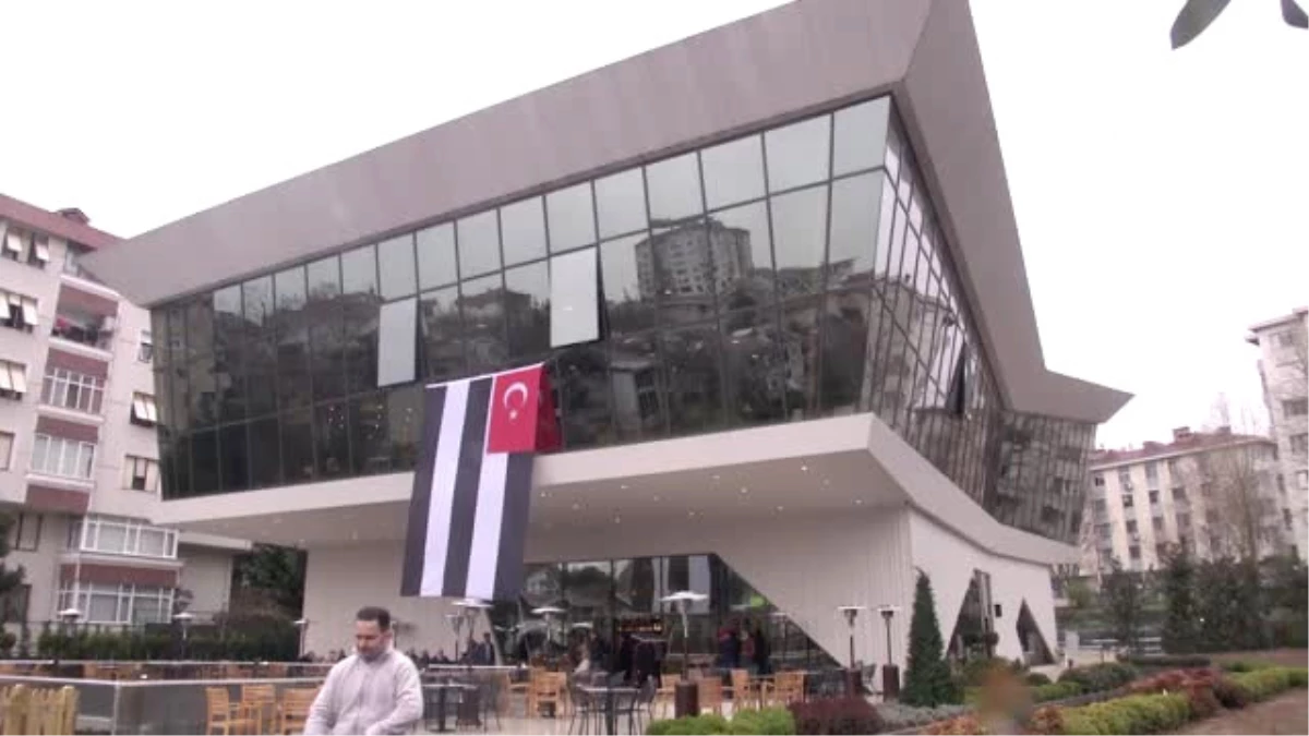 Beşiktaş Kulübünün Yeni Sosyal Tesisi Açıldı