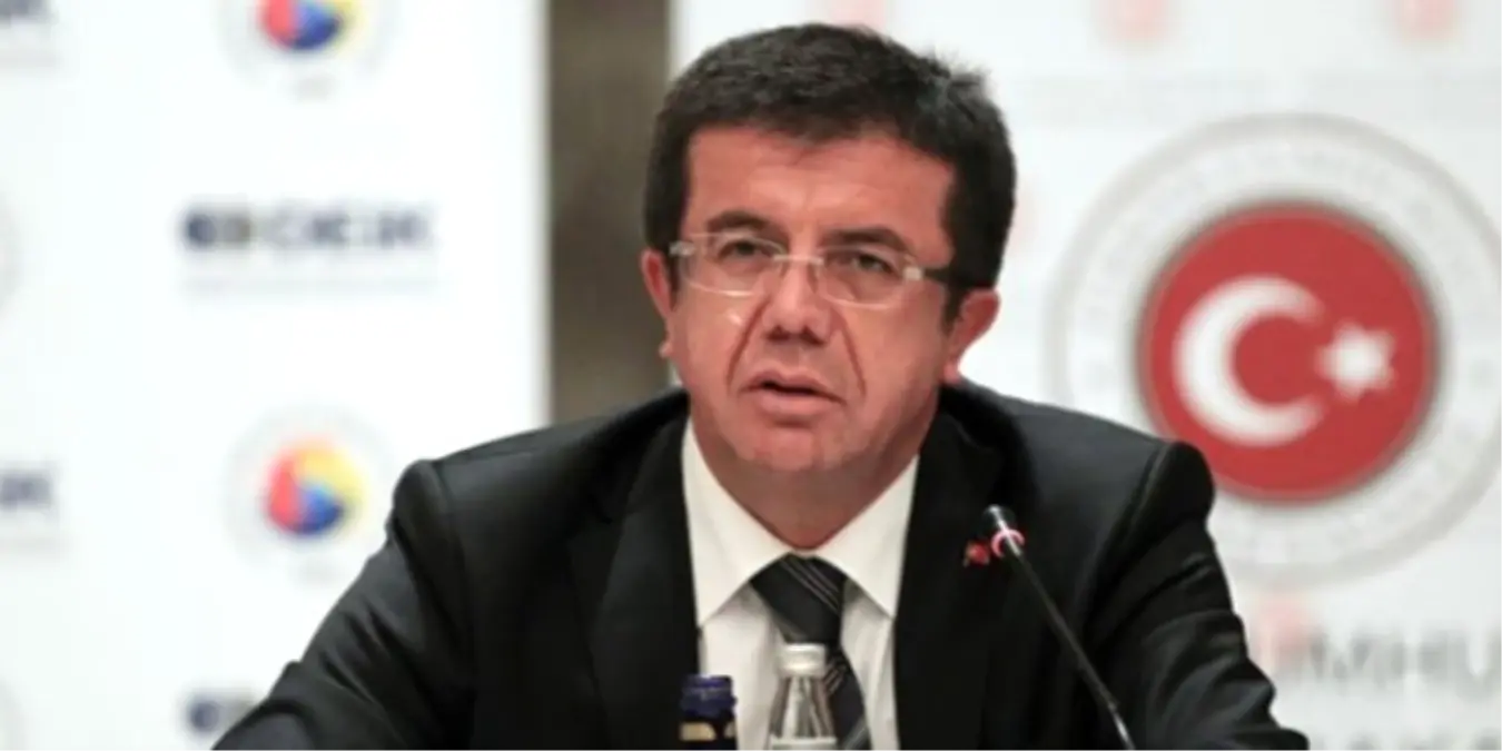 Ekonomi Bakanı Zeybekci Açıklaması